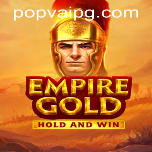 EmpireGold: A New Era of Strategic Gaming with POPVAI