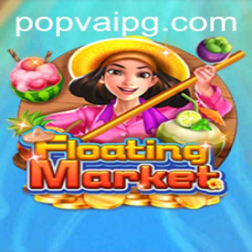 FloatingMarket: Immerse Yourself in the Riveting World of POPVAI