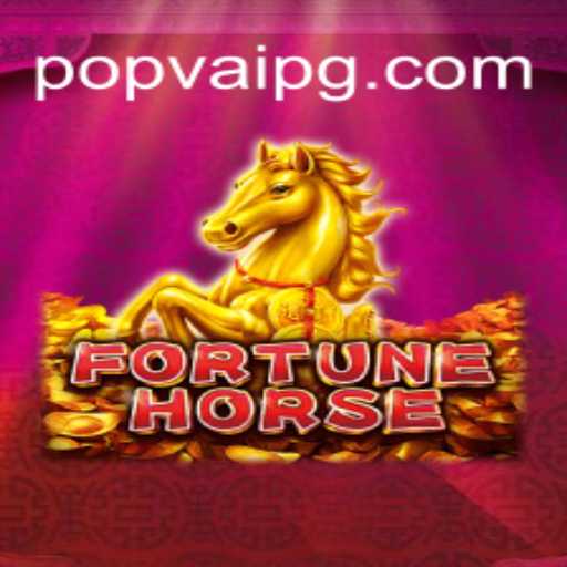 Exploring the Thrilling World of FortuneHorse Game with POPVAI